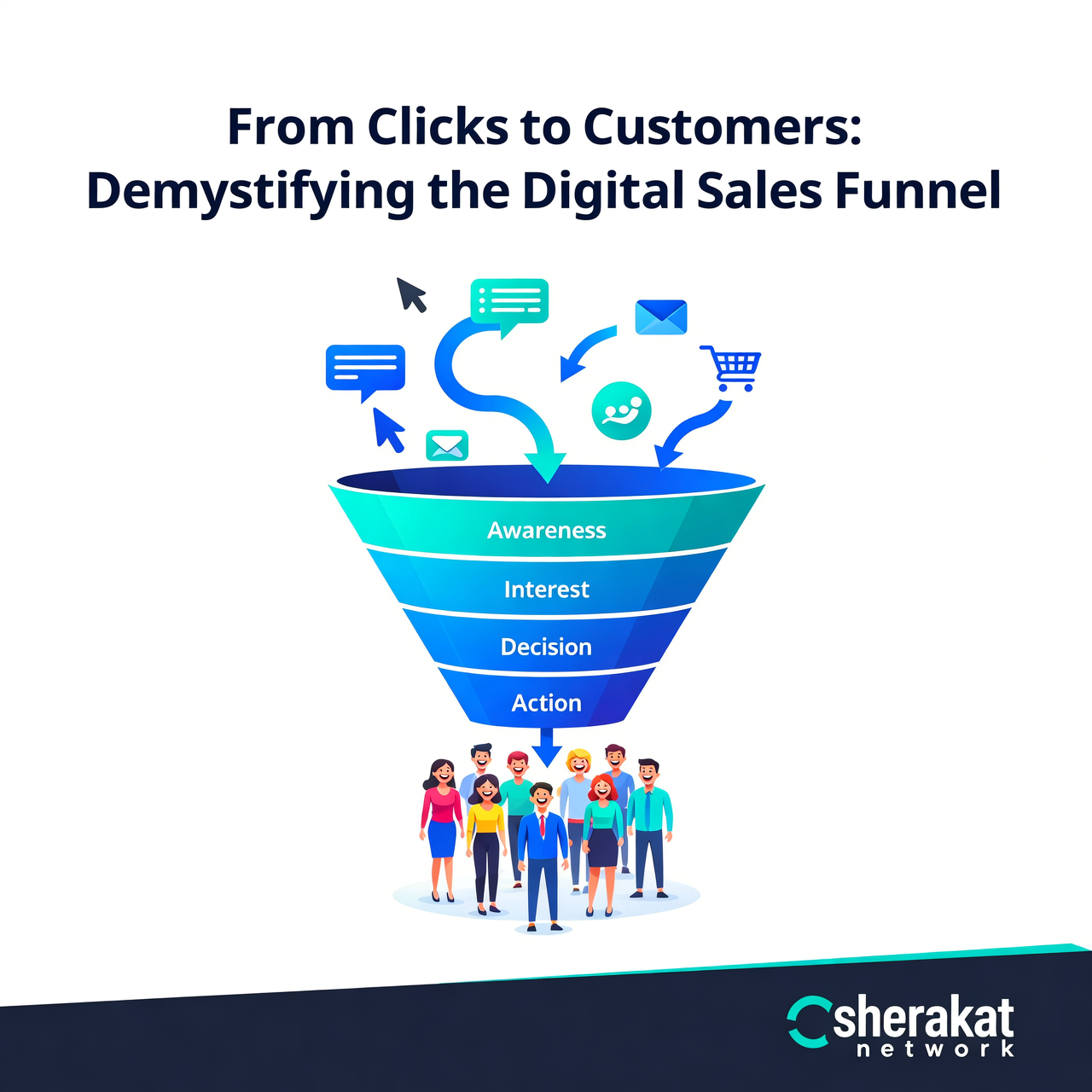 From Clicks to Customers: Demystifying the Digital Sales Funnel