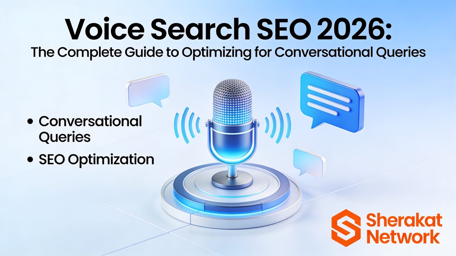 Voice Search SEO 2026: The Complete Guide to Optimizing for Conversational Queries